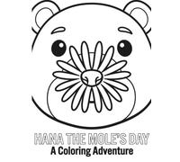 Hana the Mole's Day: A Coloring Adventure (Star-Nosed Mole Coloring Book)