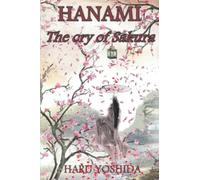 HANAMI "The cry of Sakura" (HARU YOSHIDA - TRANSMISIONES DE BUDÔ JAPONÉS)