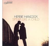 Hancock, Herbie - Speak Like a Child