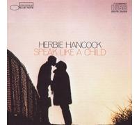 Hancock Herbie - Speak Like a Child