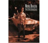 Hancock,Wayne - Thats What Daddy Wants