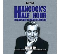 Hancock's Half Hour: Series 6: 19 episodes of the classic BBC Radio comedy series