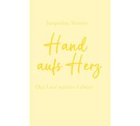 Hand aufs Herz: Der Lauf meines Lebens