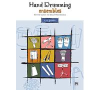 Hand Drumming Ensembles: Rhythm Charts for Group Performance