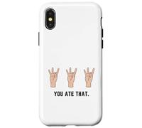 Hand Holding Up Number Eight 8 In Sign Language You Ate That Case for iPhone X/XS