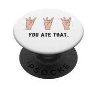 Hand Holding Up Number Eight 8 In Sign Language You Ate That PopSockets Adhesive PopGrip
