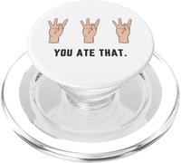 Hand Holding Up Number Eight 8 In Sign Language You Ate That PopSockets PopGrip for MagSafe