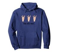 Hand Holding Up Number Eight 8 In Sign Language You Ate That Pullover Hoodie