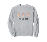 Hand Holding Up Number Eight 8 In Sign Language You Ate That Sweatshirt