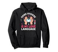 Hand Hygiene Is My Love Nurse Doctor Pullover Hoodie