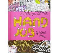 HAND JOB: A CATALOG OF TYPE By Perry, Michael (Author) Paperback on 01-Oct-2007