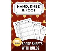 Hand, Knee & Foot Score Sheets with Rules: Track Scores, Learn the Rules, and Master the Triple Play Canasta Game