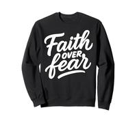 Hand-Lettered Faith Over Fear Christian Brush Script Design Sweatshirt