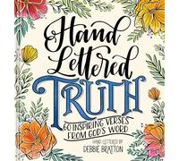 Hand Lettered Truth: 60 Inspiring Verses from God's Word