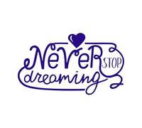 Hand Lettering Never Stop Dreaming with Heart Fine Carving Stickers 54.4x93.6cm Wall beautification DarkBlue
