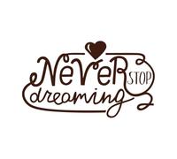 Hand Lettering Never Stop Dreaming with Heart Wall Decals Paster Paper 54.4x93.6cm Store Decoration Coffee