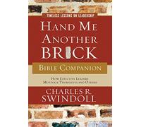 Hand Me Another Brick Bible Companion: Timeless Lessons on Leadership: 5 (Z Graphic Novels / Tomo)
