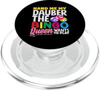 Hand Me My Dauber The Bingo Queen Wants To Play PopSockets PopGrip for MagSafe
