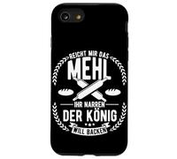 HAND ME THE FLOUR YOU FOOLS THE KING WANTS TO BAKE Case for iPhone SE (2020) / 7/8