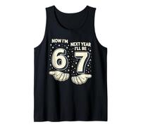 Hand Now I'm 6 Next Year I'll be 7 Six Years Old Boys Girls Tank Top