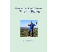 Hand of the Wind Taijiquan: Taoyin Qigong