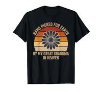 Hand Picked for Earth By My Great Grandma in Heaven Daisy T-Shirt