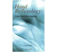 Hand Reflexology: A Textbook for Students