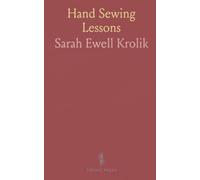 Hand Sewing Lessons: A graded three-year course for schools and home practice with step-by-step projects