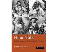 Hand Talk: Sign Language among American Indian Nations