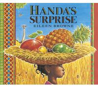 Handa's Surprise : Board book edition of the classic read-aloud picture book, loved by teachers and children alike