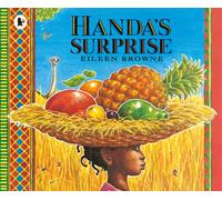 Handa's Surprise : Classic read-aloud picture book, loved by teachers and children alike
