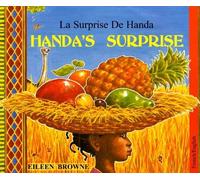 Handa's Surprise in French and English (English and French Edition) by Browne, Eileen (1999) Paperback