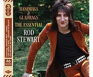 Handbags & Gladrags: The Essential Rod Stewart