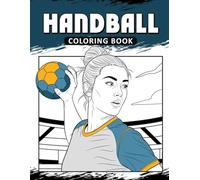 Handball Coloring Book: The Activity Book for Handball Lovers