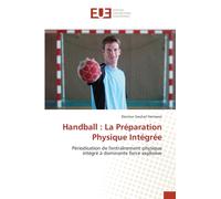 Handball : La Preparation Physique Integree