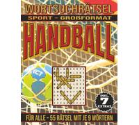 Handball - Wortsuchrätsel: Bildschirmfreier Rätselspaß für Geist, Konzentration und Entspannung (Wortsuchrätsel - Sport)
