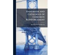 Handbook and Catalogue of Concrete Reinforcement