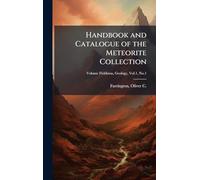 Handbook and Catalogue of the Meteorite Collection