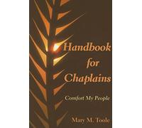 Handbook for Chaplains: Comfort My People