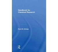 Handbook for Classical Research