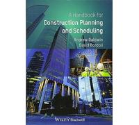 Handbook for Construction Planning and Scheduling