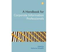 Handbook for Corporate Information Professionals