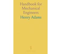 Handbook for Mechanical Engineers