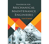 Handbook for Mechanical Maintenance Engineers