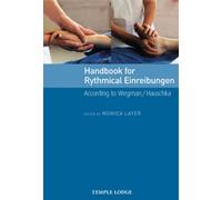 Handbook for Rhythmical Einreibungen : According to Wegman/Hauschka