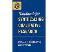 Handbook for Synthesizing Qualitative Research