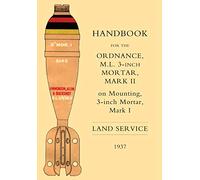 HANDBOOK FOR THE 3-INCH MORTAR 1937