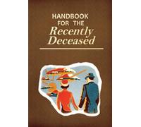 Handbook for the Recently Deceased: Movie Prop Replica Book, Perfect for Halloween Costumes and Gifts!