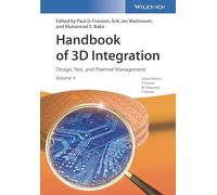 Handbook of 3D Integration, Volume 4: Design, Test, and Thermal Management