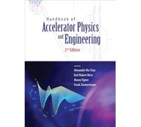 HANDBOOK OF ACCELERATOR PHYSICS AND ENGINEERING (2ND EDITION)
